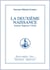 OEUVRES COMPLETES Tome 1 : la deuxième naissance - amour, sagesse, vérité