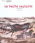 La vache sautante de lascaux