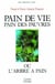 Pain de vie, pain des pauvres - ou l'arbre a pain