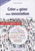 Créer et gérer mon association (2e édition)
