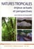 Natures tropicales - enjeux actuels et perspectives