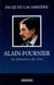 Alain-Fournier, les demeures du rêve