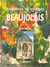 Richesses et visages du beaujolais