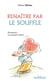 N°7 Renaître par le souffle