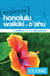 Explorez : Honolulu, Waikiki et O'ahu (édition 2017)