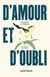 D'amour et d'oubli
