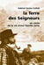 La terre des seigneurs - un siècle de la vie d'une famille corse