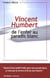 Vincent Humbert de l'enfer au paradis blanc