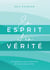 En esprit et en vérité : 30 méditations pour s'approcher de Dieu à travers Christ