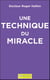 Une technique du miracle