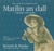 Matilin an dall - naissance d'un mythe