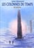 Les colonnes du temps Tome 1 : genèse