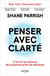 Penser avec clarté