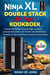 Ninja Double Stack Air Fryer kookboek : Gezinsvriendelijke, evenwichtige recepten, speciaal ontworpen voor drukke doordeweekse avonden...