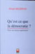 Qu'est ce que la démocratie ? - pour une bonne application