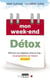 Mon week-end détox - SOS burn-out, digestion, kilos en trop... vos programmes sur mesure en 2 jours