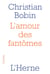 L'amour des fantômes