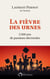 La fièvre des urnes