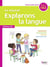Le nouvel explorons la langue - CE2 - manuel élève (édition 2020)