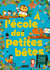 À l'école des petites bêtes