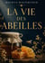 La vie des abeilles : Philosophie de la nature, observation de l'essaim et mystere de la ruche