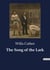 The Song of the Lark : The Journey of a Young Artist in a Small Town