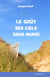 Le goût des ciels sans nuages