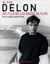 Alain Delon - ses plus belles images de films - sa filmographie