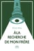 A la recherche de mon frère