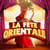 La fête orientale