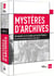 Mystères d'archives - Saisons 1, 2 & 3