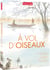 À vol d'oiseaux
