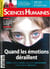 Sciences Humaines N°320  - Quand les émotions déraillent - novembre 2019