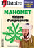 L'histoire n.537 : Mahomet : Histoire d'un prophète