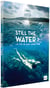 Still the Water