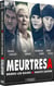 Meurtres à : Brides-les-Bains & Haute-Savoie