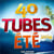 40 tubes été 2016