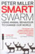 Smart Swarm