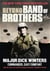 Beyond Band of Brothers : The War Memoirs of Major Dick Winters
