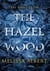 The Hazel Wood