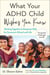 What your adhd child wishes you knew