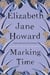 MARKING TIME - CAZALET CHRONICLES 2