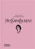The world according to Yves Saint Laurent