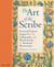 The art of the scribe : Practical projects inspired by calligraphy illuminations of medieval