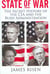 State of war - the secret history of the cia and the Bush administration