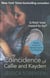 The coincidence of callie and kayden - callie and kayden: book 1