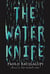 The water knife