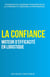 La confiance, moteur d'efficacité en logistique : Techniques de leadership pour renforcer la confiance et améliorer la performance.