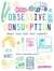 Obsessive consumption what did you buy today?