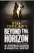 BEYOND THE HORIZON